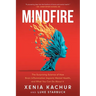Mindfire: The Surprising Science of How Brain Inflammation Impacts Mental Health, and What You Can Do About It