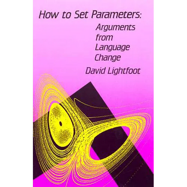 How to Set Parameters: Arguments From Language Change