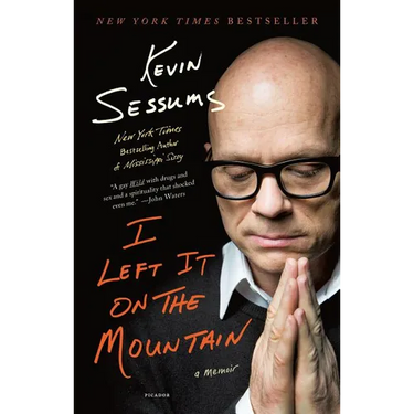 I Left It on the Mountain: A Memoir