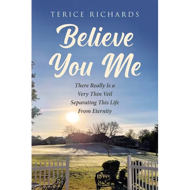 Believe You Me: There Really Is a Very Thin Veil Separating This Life From Eternity