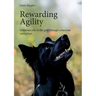Rewarding Agility: Systematically to the goal through conscious strengthen