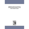 Ordinances and by-Laws of the City of Detroit, Revised and Pub. by order of the Common Council.