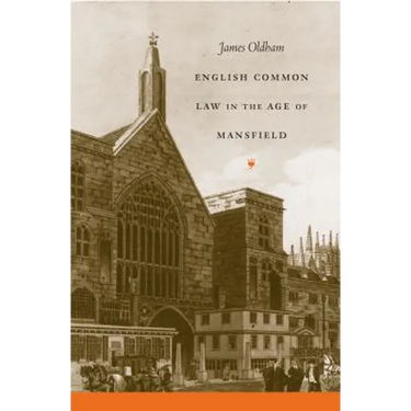 English Common Law in the Age of Mansfield