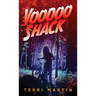 Voodoo Shack: A Michigan Mystery