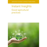 Instant Insights: Good Agricultural Practices