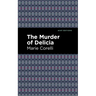 The Murder of Delicia