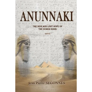 Anunnaki: The new and last hope of the Sumer Gods