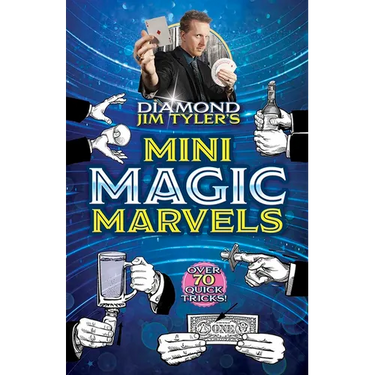 Diamond Jim Tyler's Mini Magic Marvels