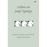 Lectures on Jung's Typology