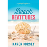 Beach Beatitudes: Forty Seaside Encounters with the God of Rest and Restoration