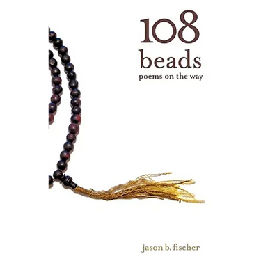 108 Beads: poems on the way