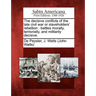 The Decisive Conflicts of the Late Civil War or Slaveholders' Rebellion: Battles Morally, Terriorially, and Militarily Decisive.