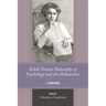 Edith Stein's Philosophy of Psychology and the Humanities: A Companion