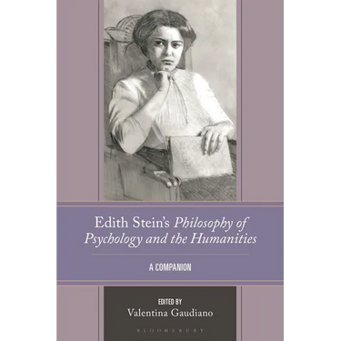Edith Stein's Philosophy of Psychology and the Humanities: A Companion
