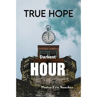 True Hope Darkest Hour