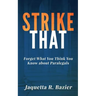 Strike That: Forget What You Think You Know About Paralegals