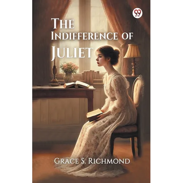 The Indifference of Juliet