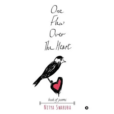 One Flew Over The Heart: book of poems