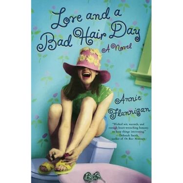 Love and a Bad Hair Day