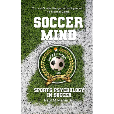 Soccer Mind: Unlock Your Soccer Potential with Sports Psychology: Conquer the Pitch: An in-depth soccer book that gives you mental