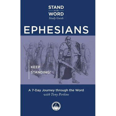 Ephesians: Keep Standing! a 7-Day Journey Through the Word