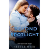 Beyond the Spotlight: A Nanny/Single Dad Romance