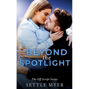 Beyond the Spotlight: A Nanny/Single Dad Romance