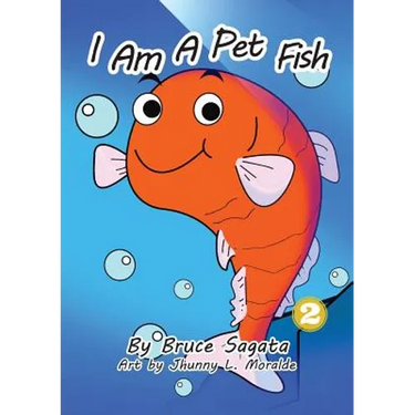 I Am A Pet Fish