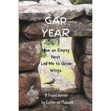 Gap Year: How an Empty Nest Led Me to Grow Wings