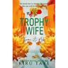 Trophy Wife