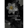 Blood & Daffodils: A Pitch-Black Paranormal Romance