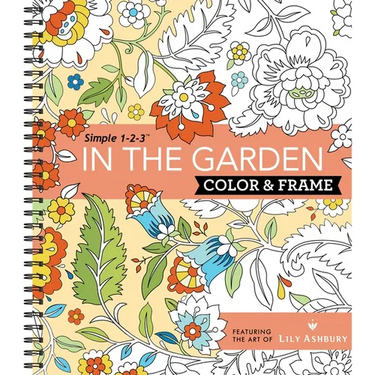 Color & Frame - In the Garden (Adult Coloring Book)