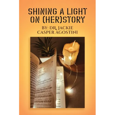 Shining A Light On (Her) Story