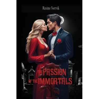 The Passion of the Immortals
