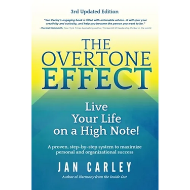 The Overtone Effect: Live Your Life on a High Note!