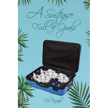 A Suitcase Full of Opals
