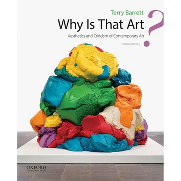 Why Is That Art?: Aesthetics and Criticism of Contemporary Art