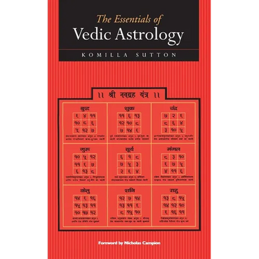 The Essentials of Vedic Astrology