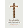 Reading the New Testament