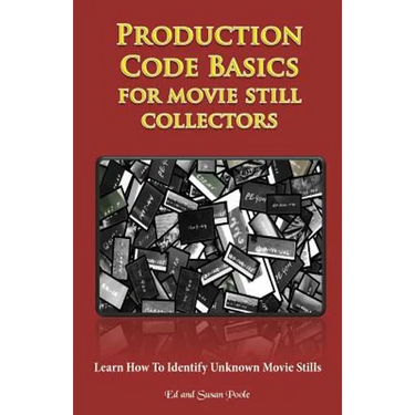 Production Code Basics: For Movie Still Collectors