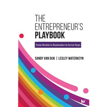 The Entrepreneur's Playbook: From Rookie to Rainmaker in Seven Steps