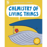 Chemistry of Living Things