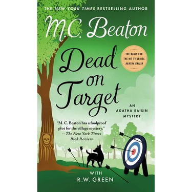 Dead on Target: An Agatha Raisin Mystery