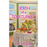 Death of a Tom Turkey