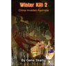Winter Kill 2: China Invades Australia