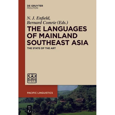 Languages of Mainland Southeast Asia: The State of the Art