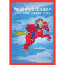 Possomblossom and Very Brave Ellis