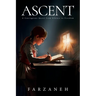 Ascent: A Courageous Quest from Silence to Freedom
