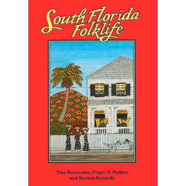 South Florida Folklife