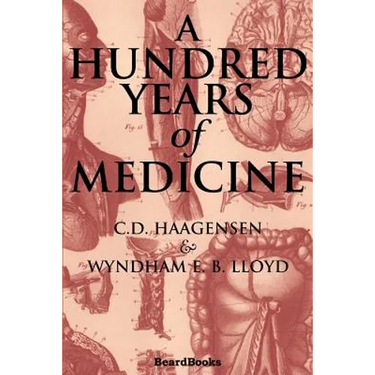 A Hundred Years of Medicine